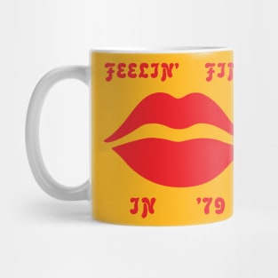 FEELIN FINE Mug